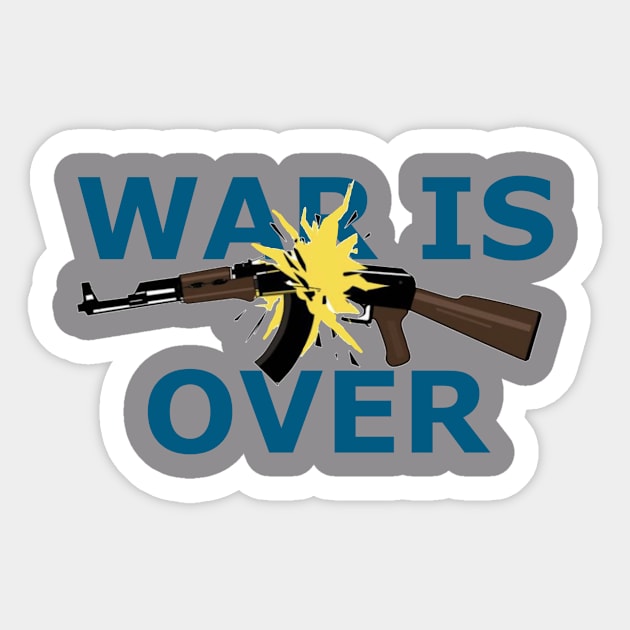 War is over Sticker by Localbydesign